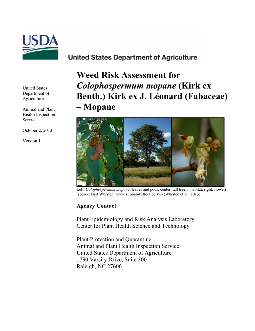 Weed Risk Assessment for Colophospermum Mopane (Kirk Ex Benth.) Kirk Ex J