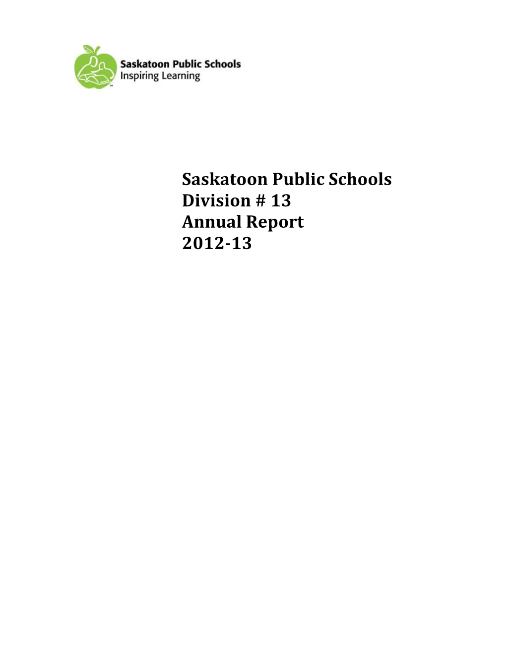 Saskatoon Public Schools Division # 13 Annual Report 2012-13