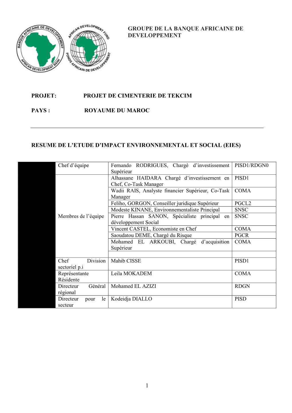 1 Projet: Projet De Cimenterie De Tekcim Pays : Royaume Du Maroc Resume De L'etude D'impact Environnemental Et Social (E