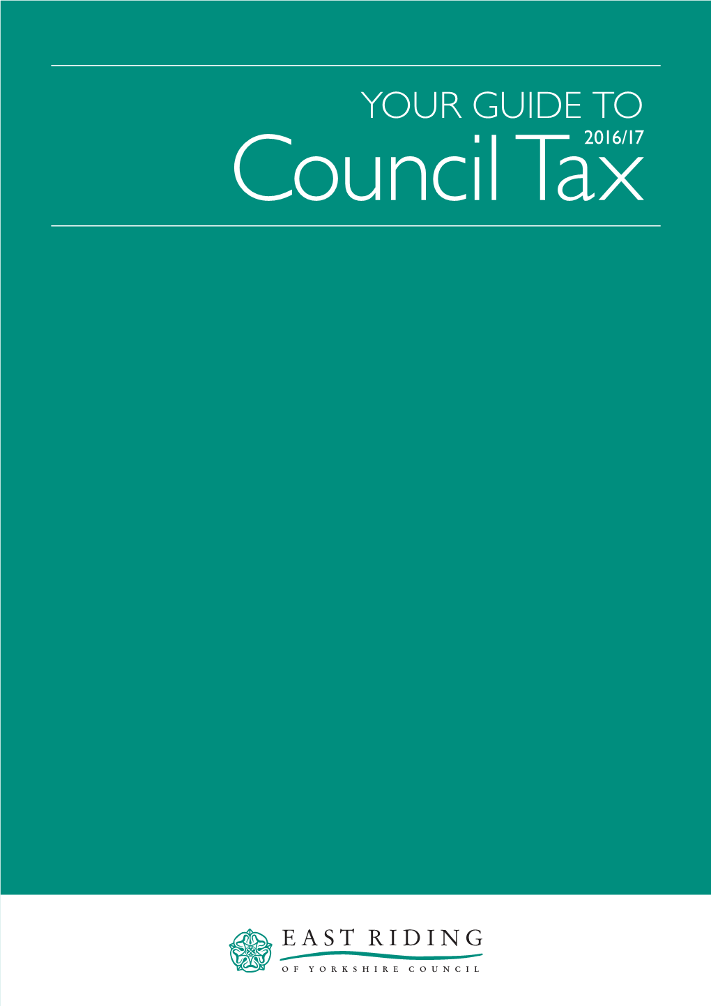 YOUR GUIDE to Council Tax2016/17 MESSAGE from the COUNCIL