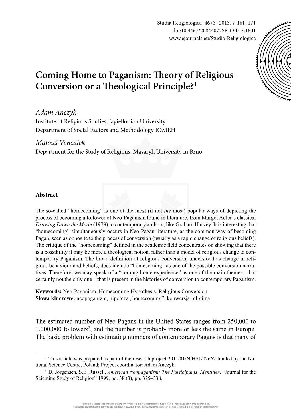 Coming Home to Paganism: Theory of Religious Conversion Or a Theological Principle?1