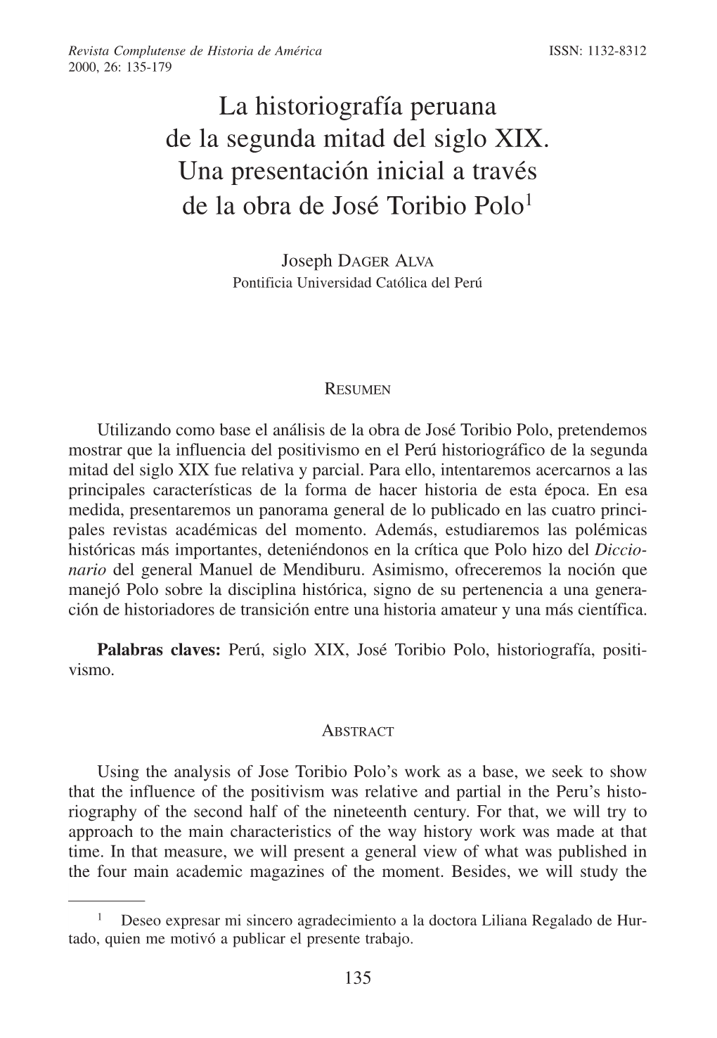 La Historiografía Peruana De La Segunda Mitad Del Siglo XIX. Una Presentación Inicial a Través De La Obra De José Toribio Polo1