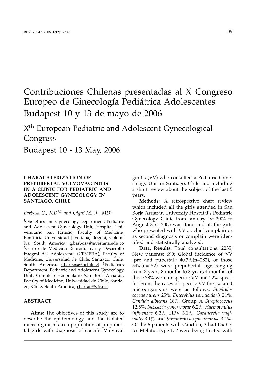 Contribuciones Chilenas Presentadas Al X Congreso Europeo De Ginecología Pediátrica Adolescentes Budapest 10 Y 13 De Mayo De 2