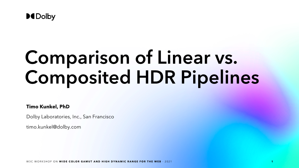 Comparison of Linear Vs. Composited HDR Pipelines