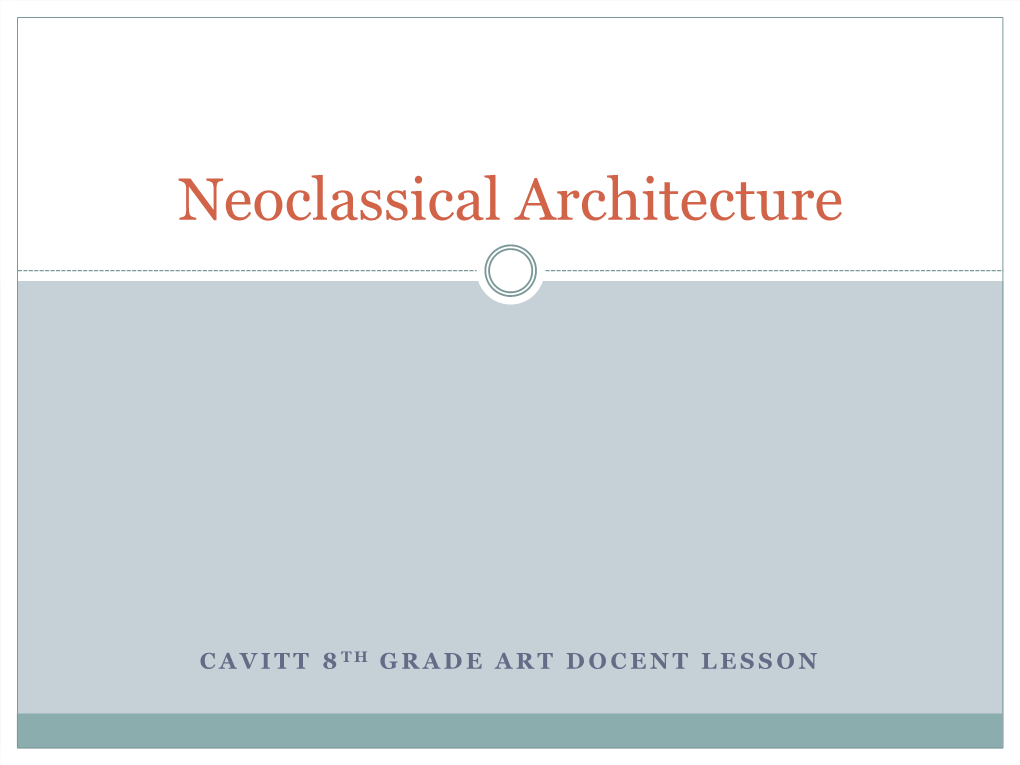 Neoclassical Architecture