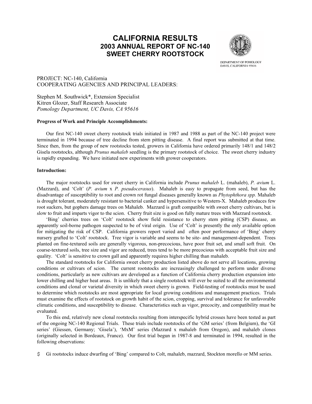 California Results 2003 Annual Report of Nc-140 Sweet Cherry Rootstock