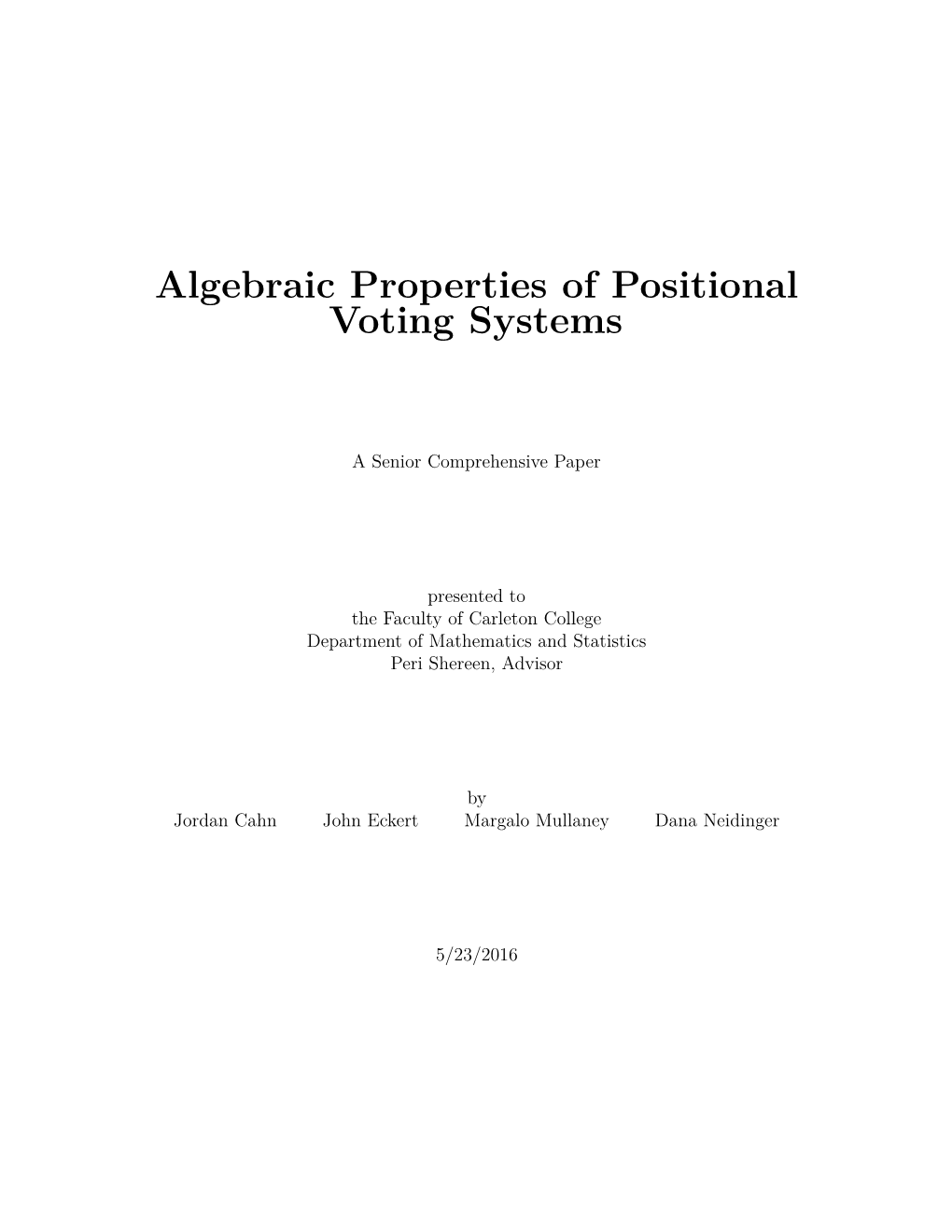 Algebraic Properties of Positional Voting Systems