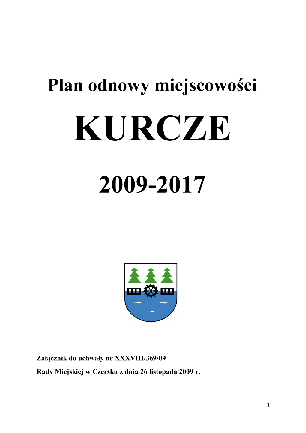 Zał. Plan Odnowy Miejscowości Kurcze W Latach 2009