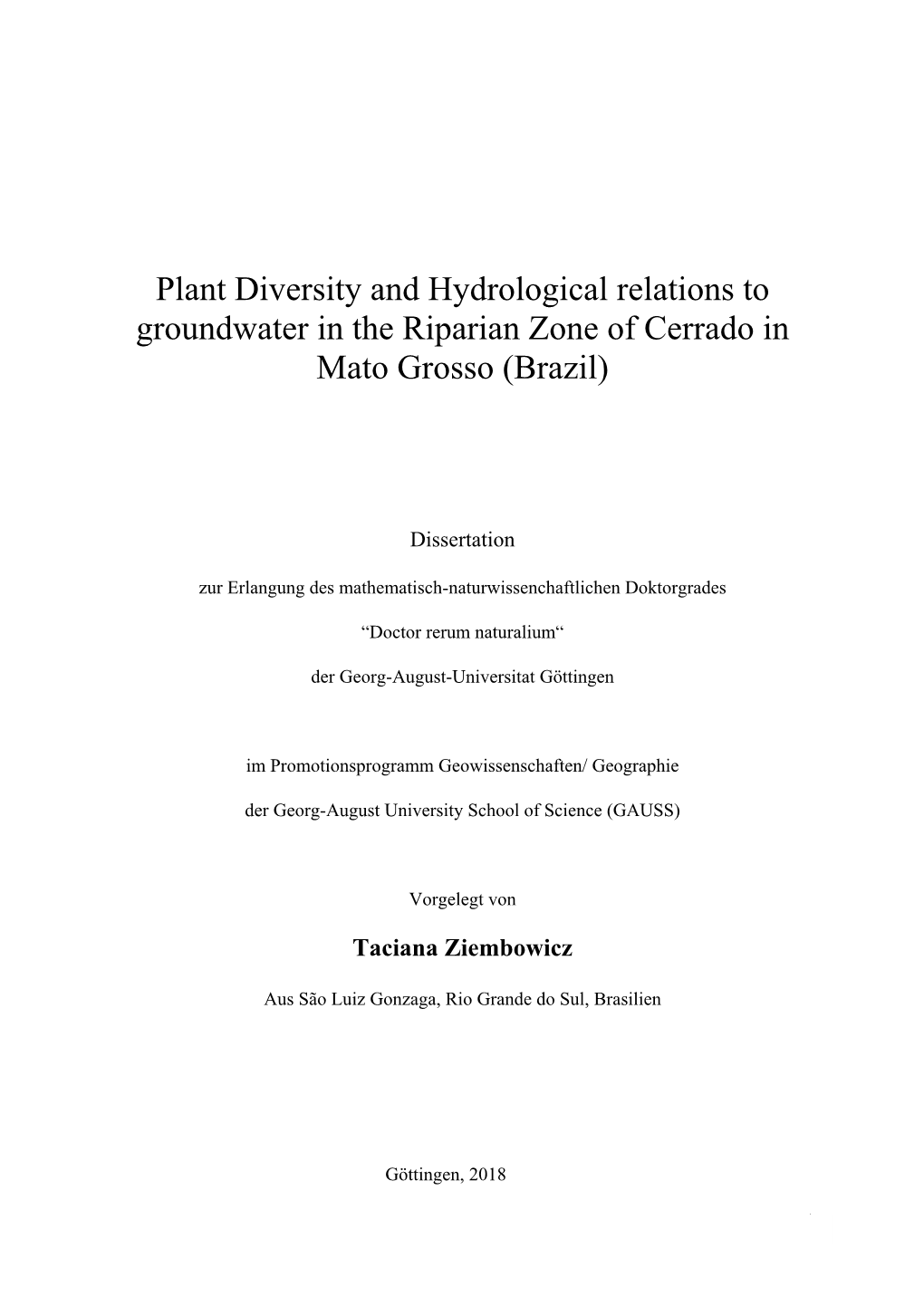 Plant Diversity and Hydrological Relations to Groundwater in the Riparian Zone of Cerrado in Mato Grosso (Brazil)