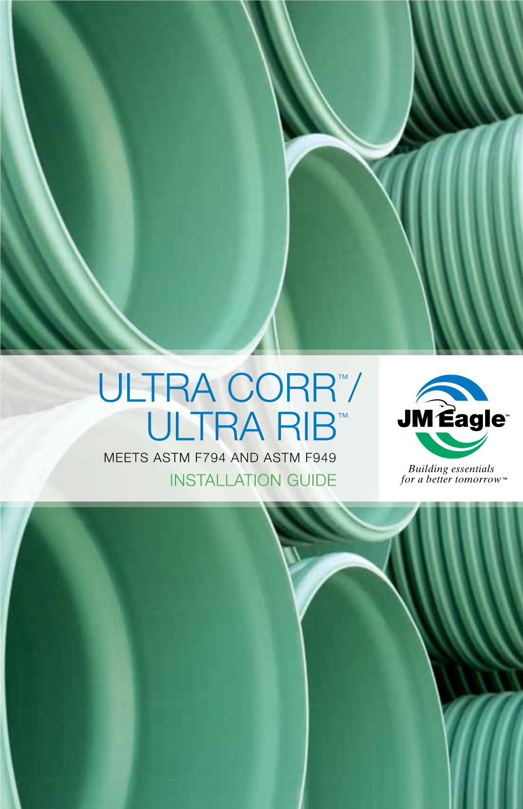 Ultra Corr™/Ultra Rib™ Installation Guide