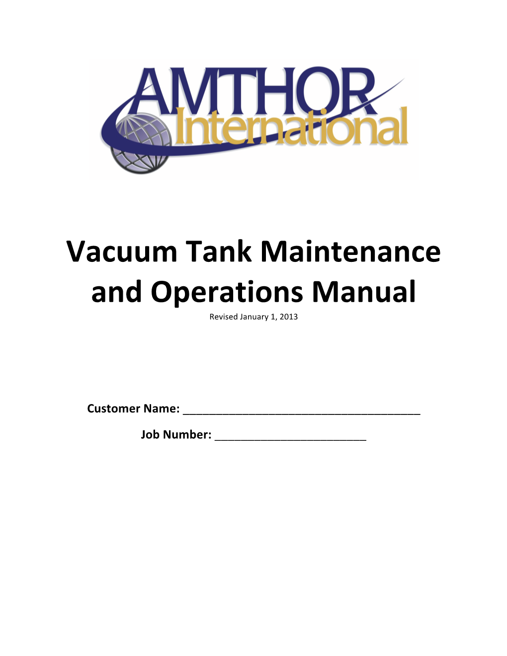 2013 Vacuum Tank Maintenance and Operations Manual