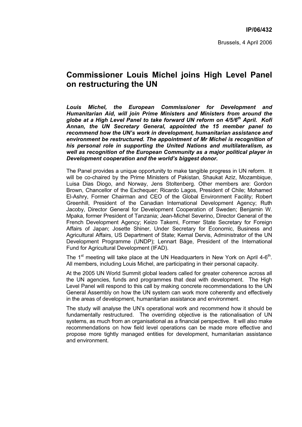 Commissioner Louis Michel Joins High Level Panel on Restructuring the UN