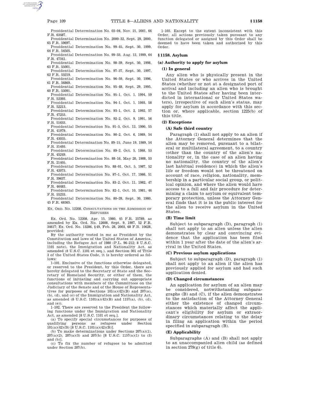 Page 109 TITLE 8—ALIENS and NATIONALITY § 1158 § 1158. Asylum