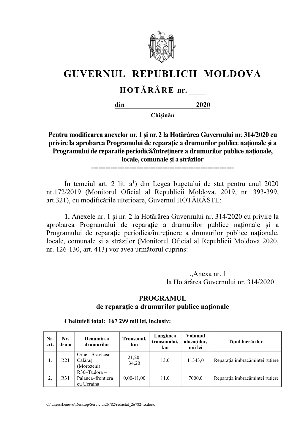 Pentru Modificarea Anexelor Nr. 1 Și Nr. 2 La Hotărârea Guvernului Nr. 314/2020 Cu Privire