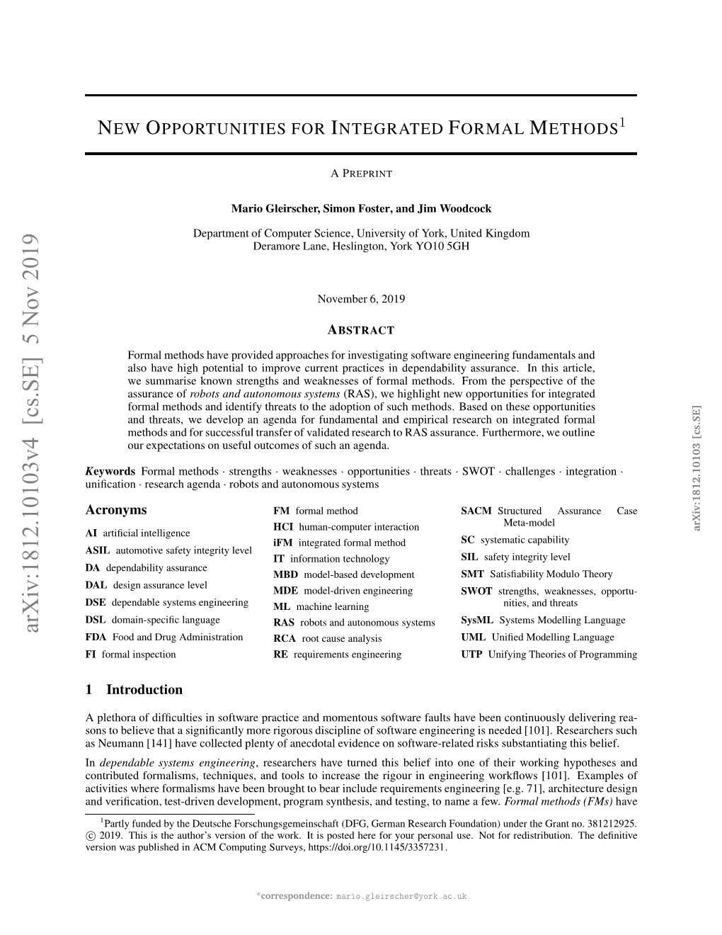 New Opportunities for Integrated Formal Methods