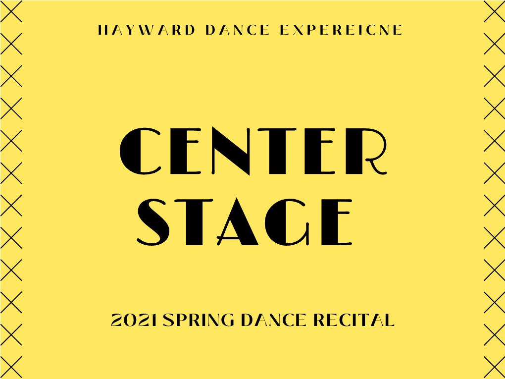 2021 Spring Dance Recital the Music & Entertainment of Theater, Broadway, Ballet & Film