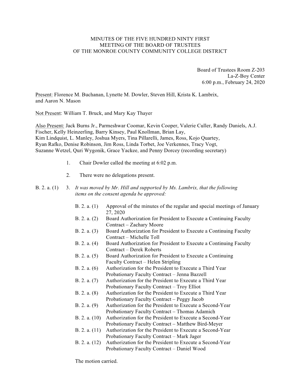 Minutes of the Five Hundred Ninty First Meeting of the Board of Trustees of the Monroe County Community College District