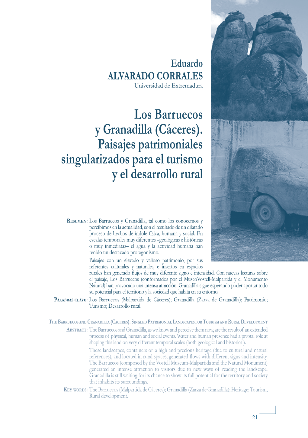 Los Barruecos Y Granadilla (Cáceres). Paisajes Patrimoniales Singularizados Para El Turismo Y El Desarrollo Rural