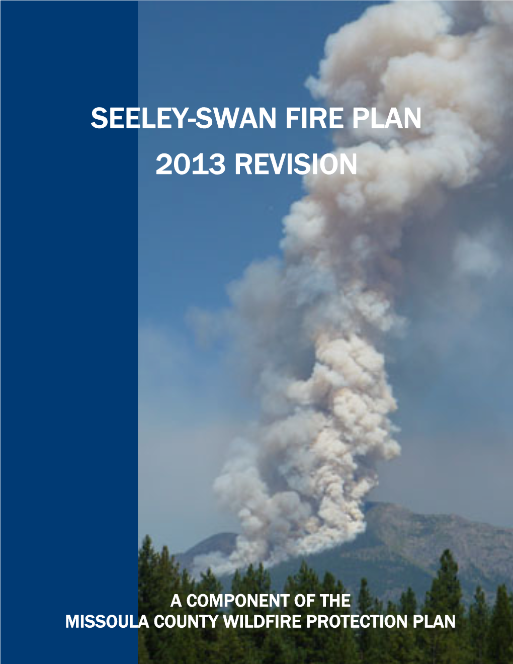Seeley-Swan Fire Plan 2013 Revision