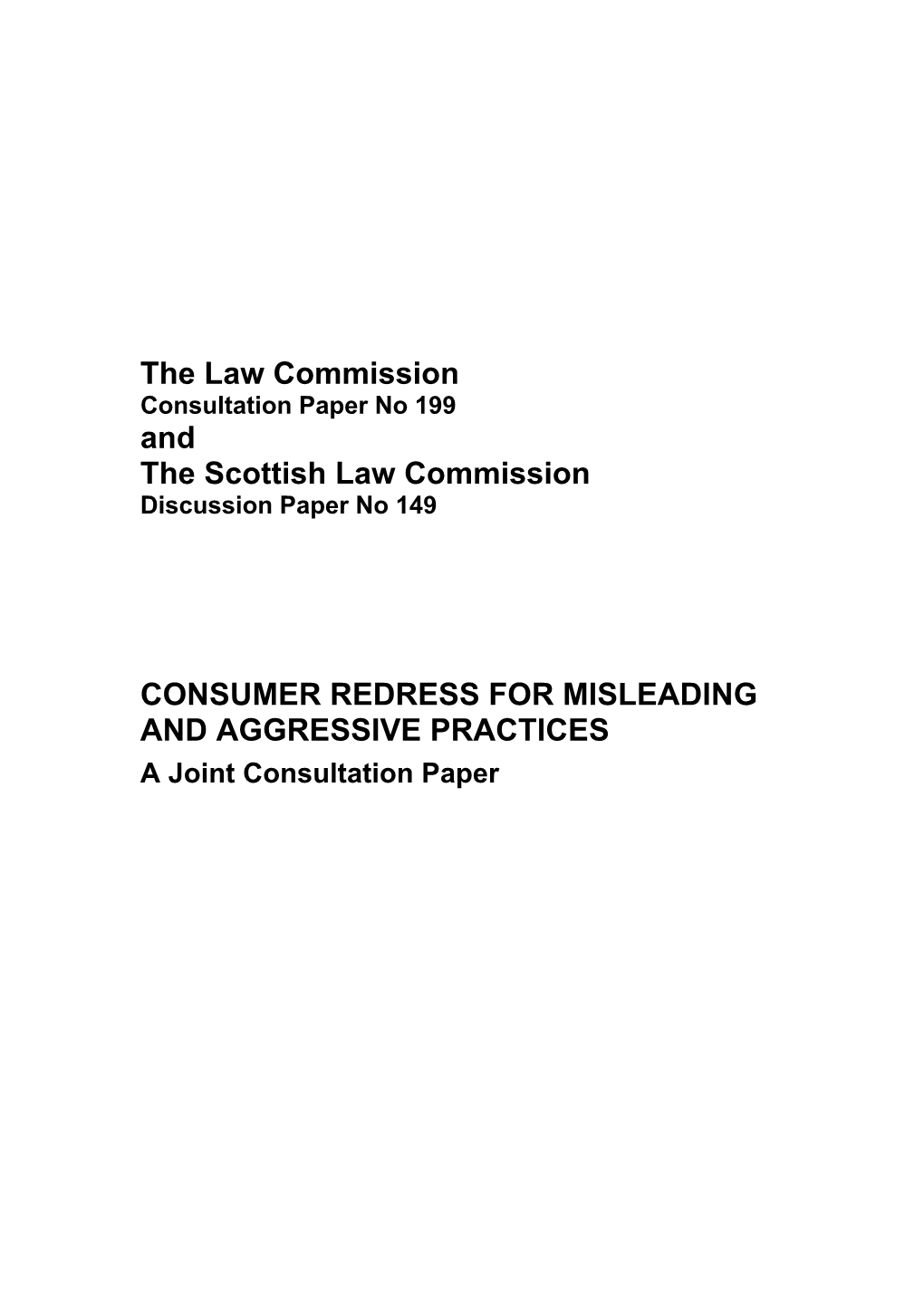 CONSUMER REDRESS for MISLEADING and AGGRESSIVE PRACTICES a Joint Consultation Paper