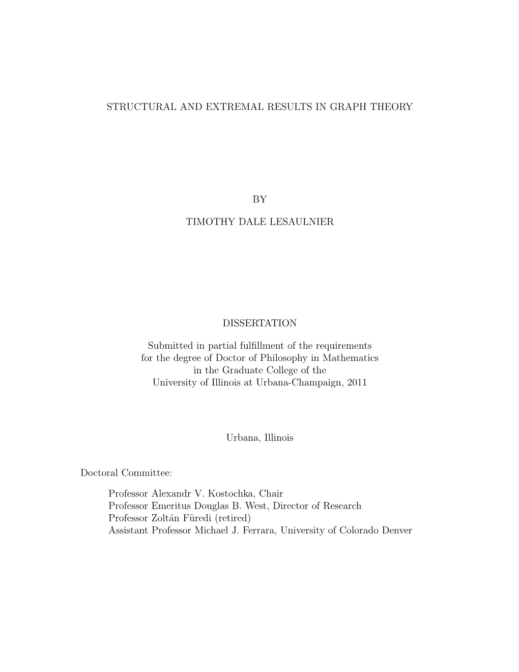 Structural and Extremal Results in Graph Theory By