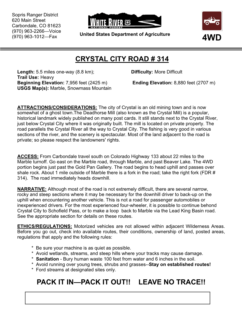 Crystal City Road # 314 Pack It In—Pack It Out!! Leave No