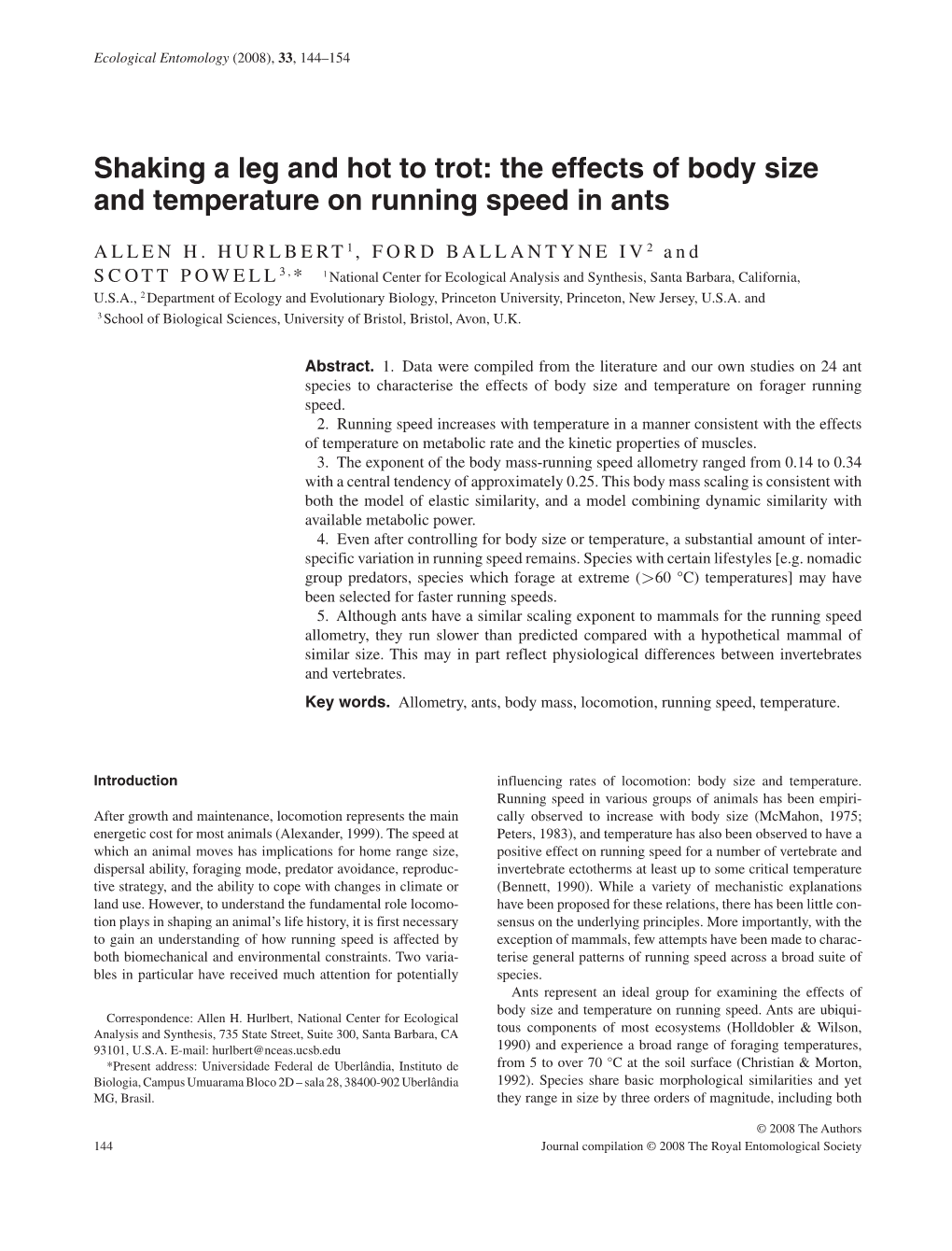 Shaking a Leg and Hot to Trot: the Effects of Body Size and Temperature on Running Speed in Ants