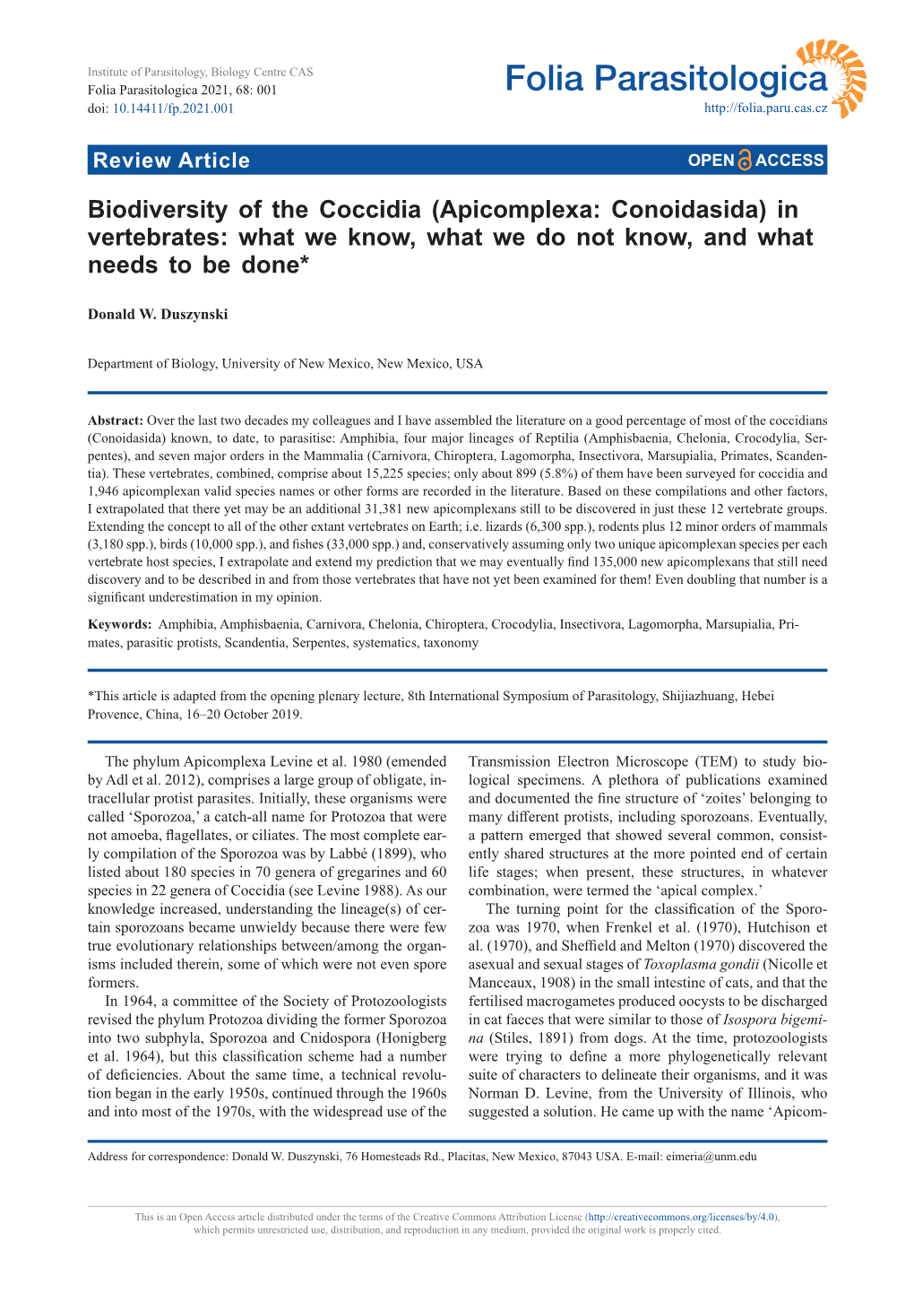 Biodiversity of the Coccidia (Apicomplexa: Conoidasida) in Vertebrates: What We Know, What We Do Not Know, and What Needs to Be Done*