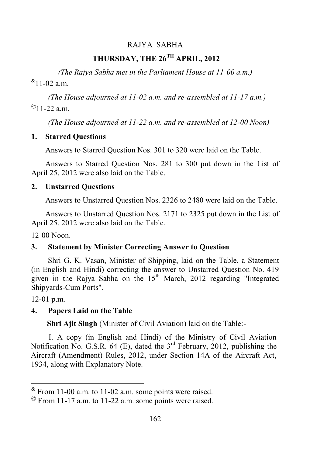 162 RAJYA SABHA THURSDAY, the 26TH APRIL, 2012 (The Rajya