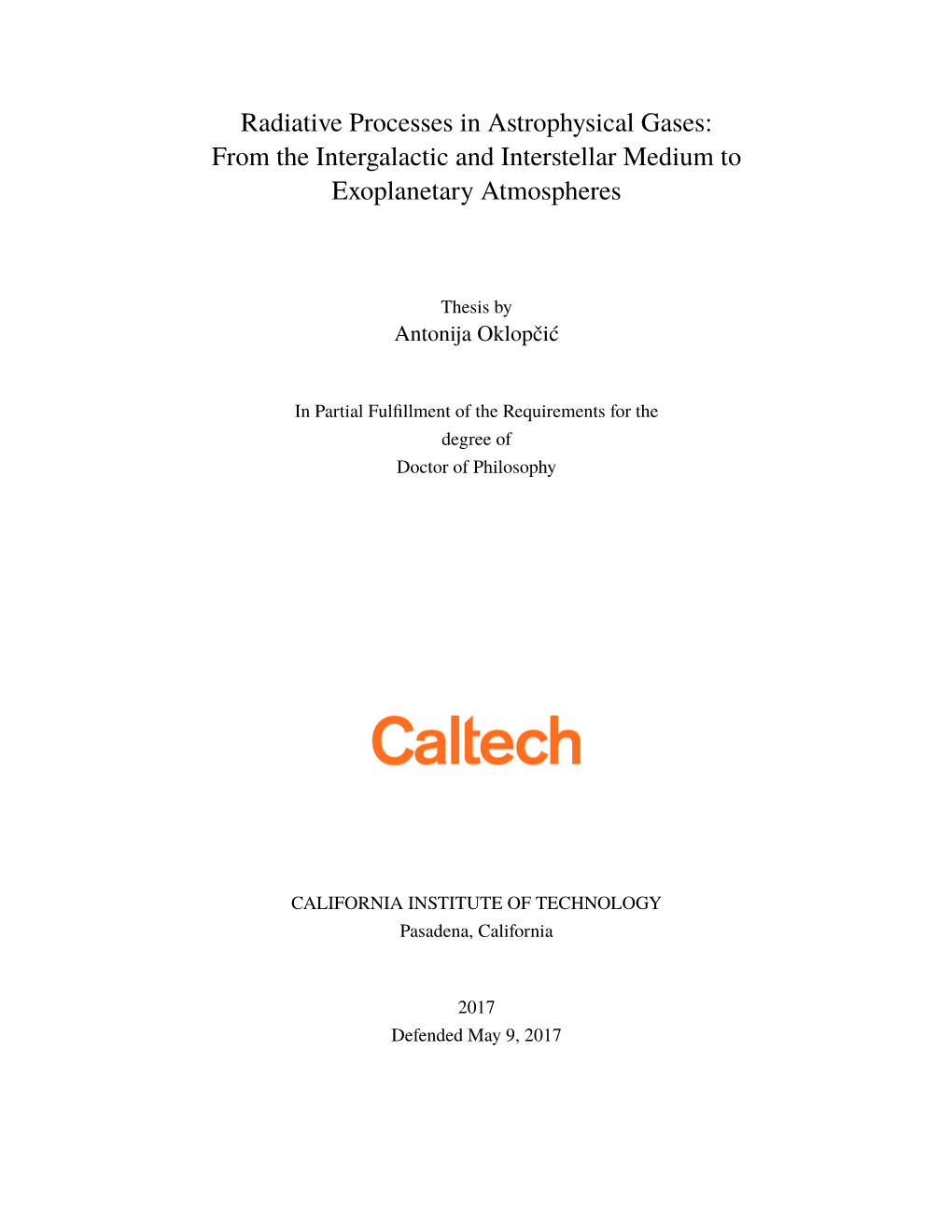 Radiative Processes in Astrophysical Gases: from the Intergalactic and Interstellar Medium to Exoplanetary Atmospheres