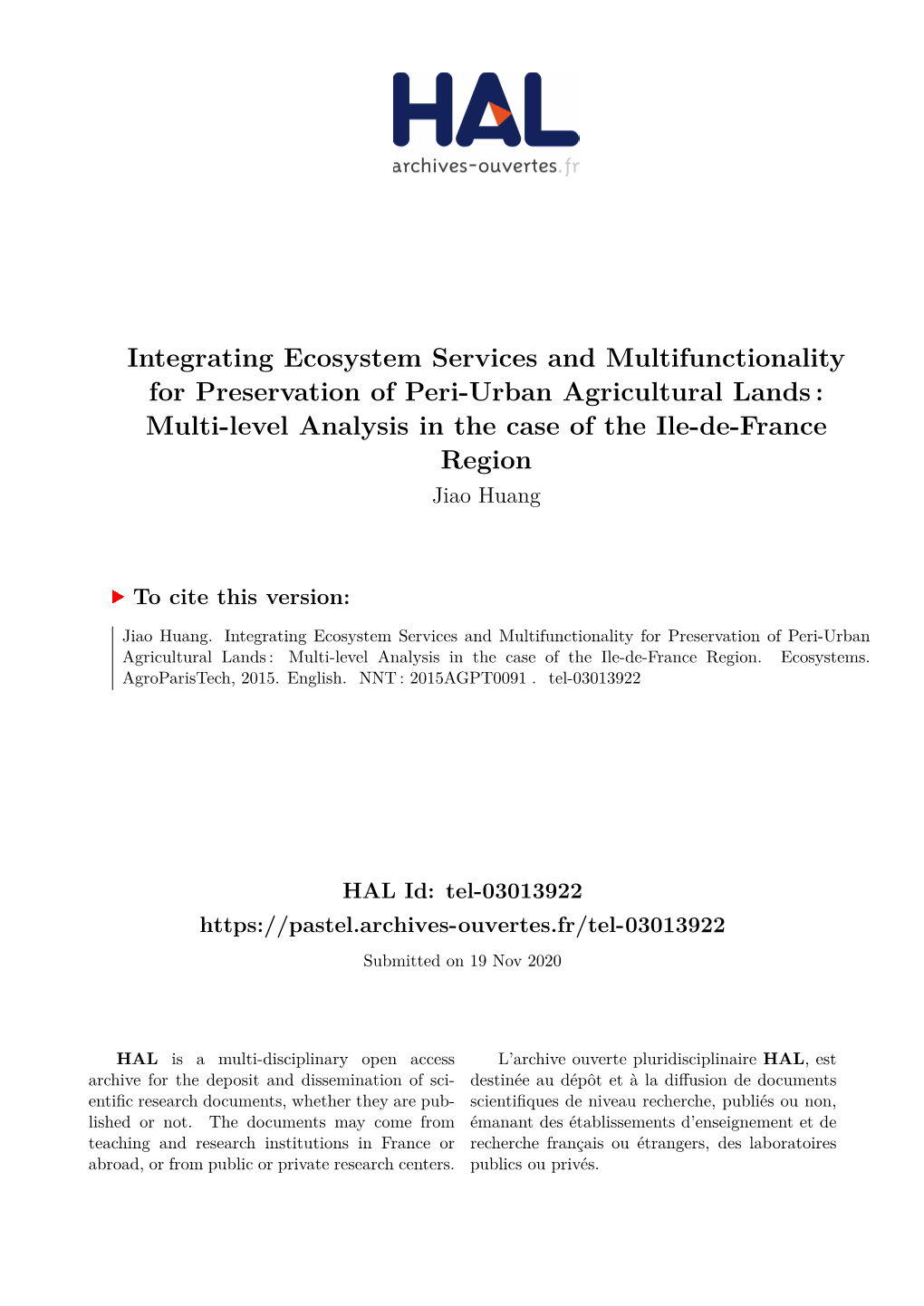Integrating Ecosystem Services and Multifunctionality for Preservation Of