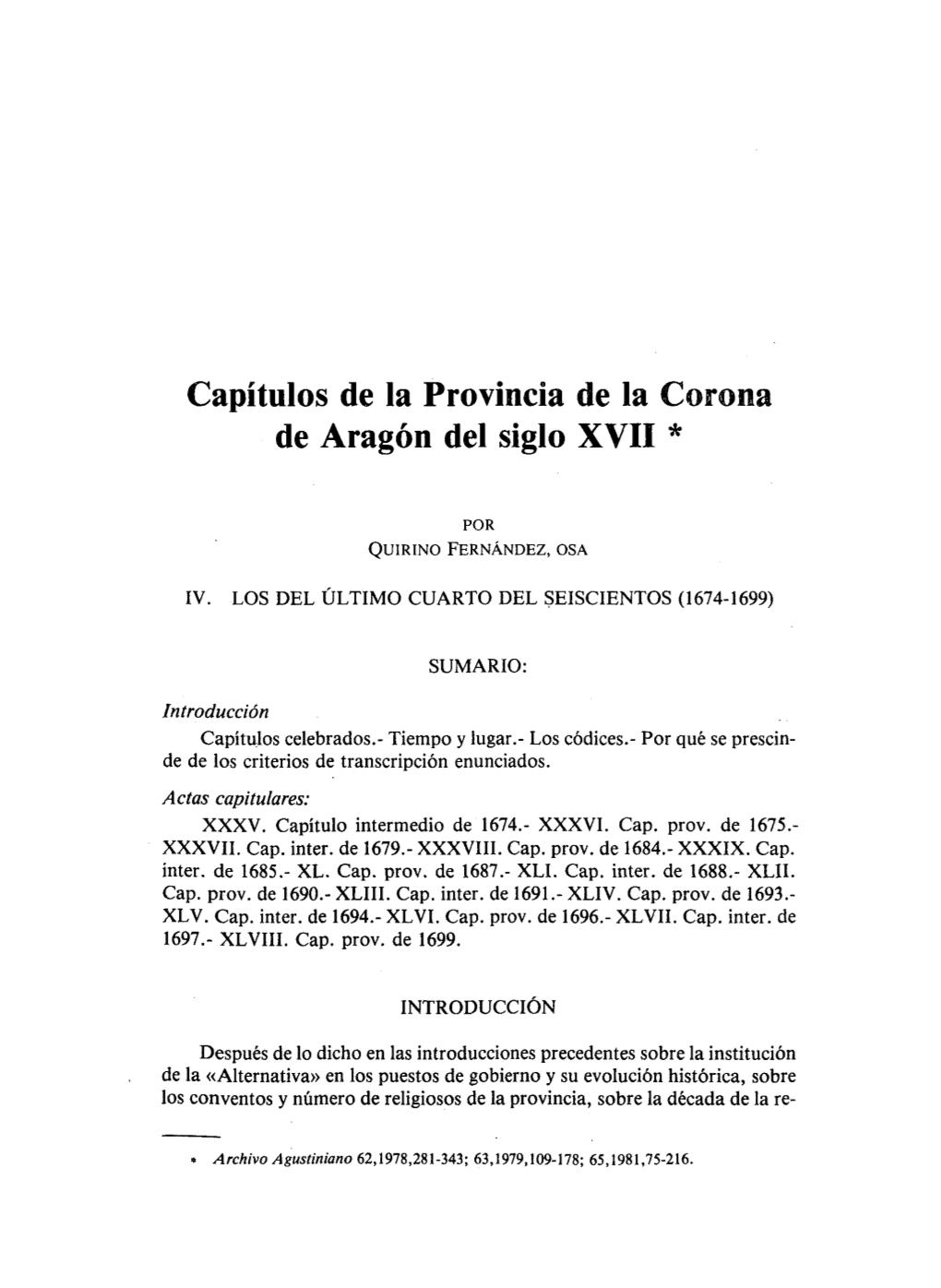 Capítulos De La Provincia De La Corona De Aragón Del Siglo XVII *