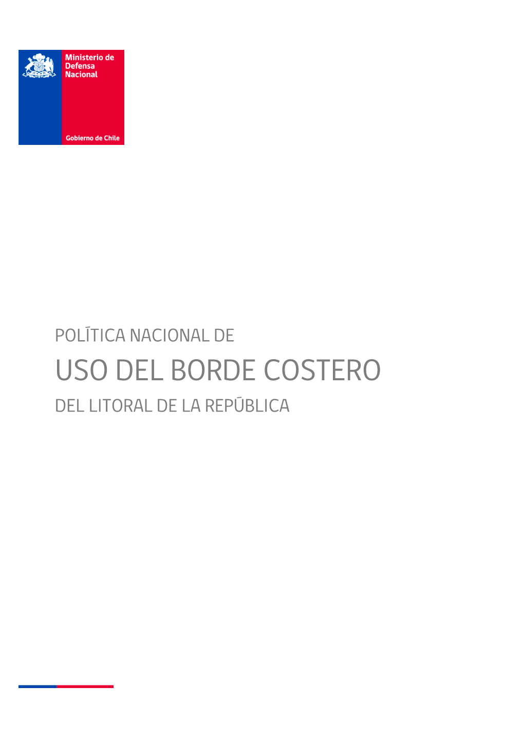 Política Nacional De Uso Del Borde Costero