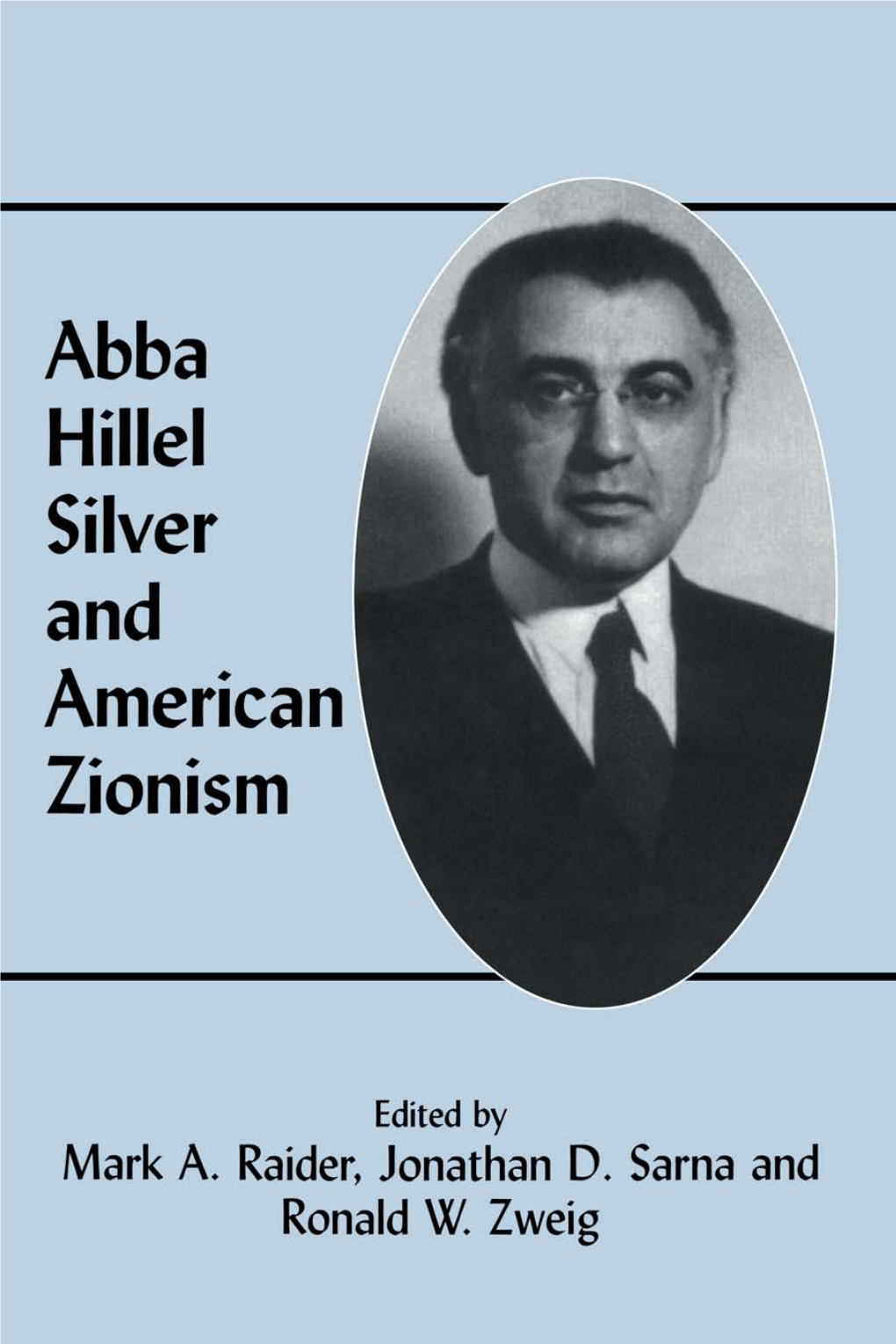 ABBA HILLEL SILVER and AMERICAN ZIONISM of Related Interest