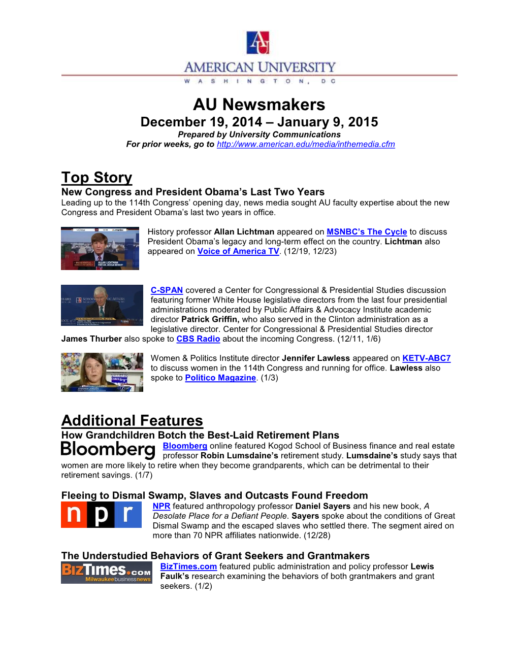 AU Newsmakers December 19, 2014 – January 9, 2015 Prepared by University Communications for Prior Weeks, Go To