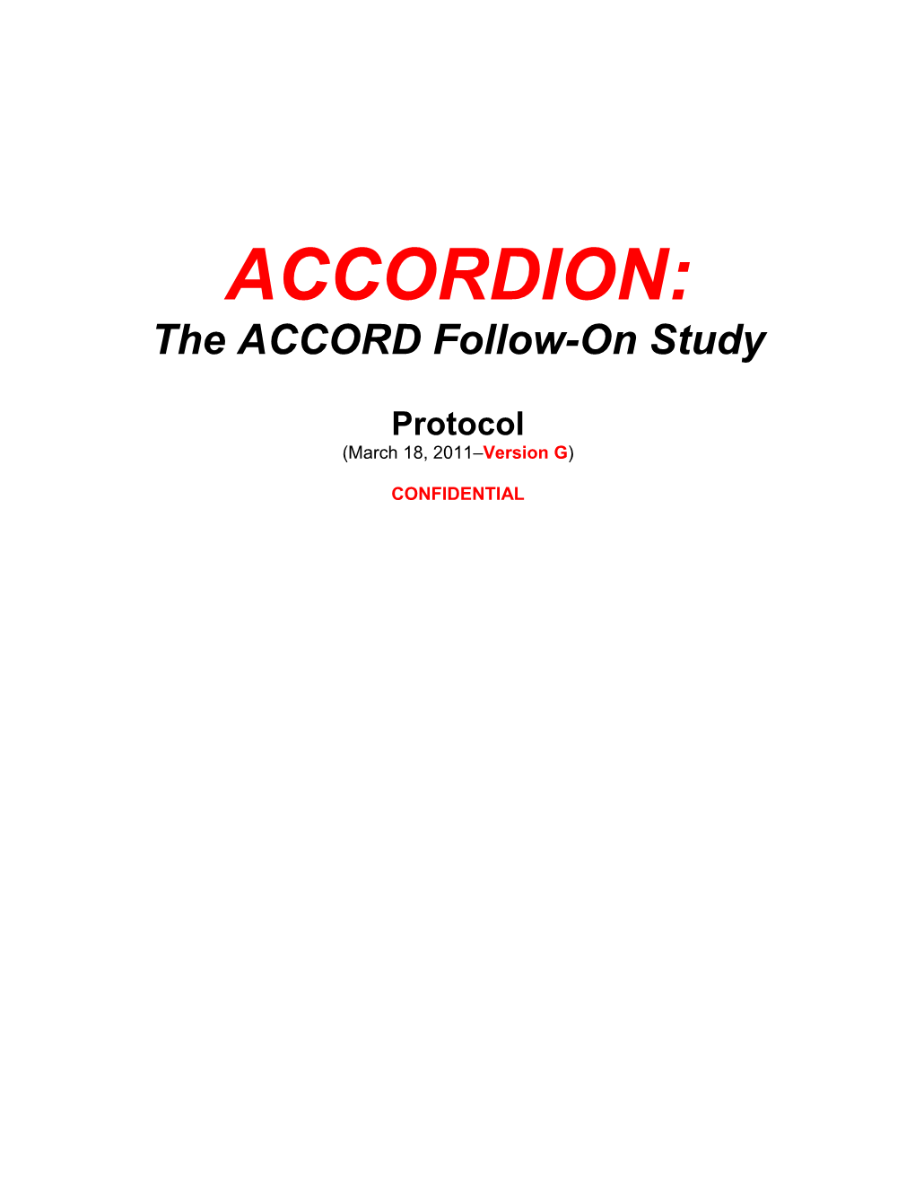 ACCORDION: the ACCORD Follow-On Study Protocol