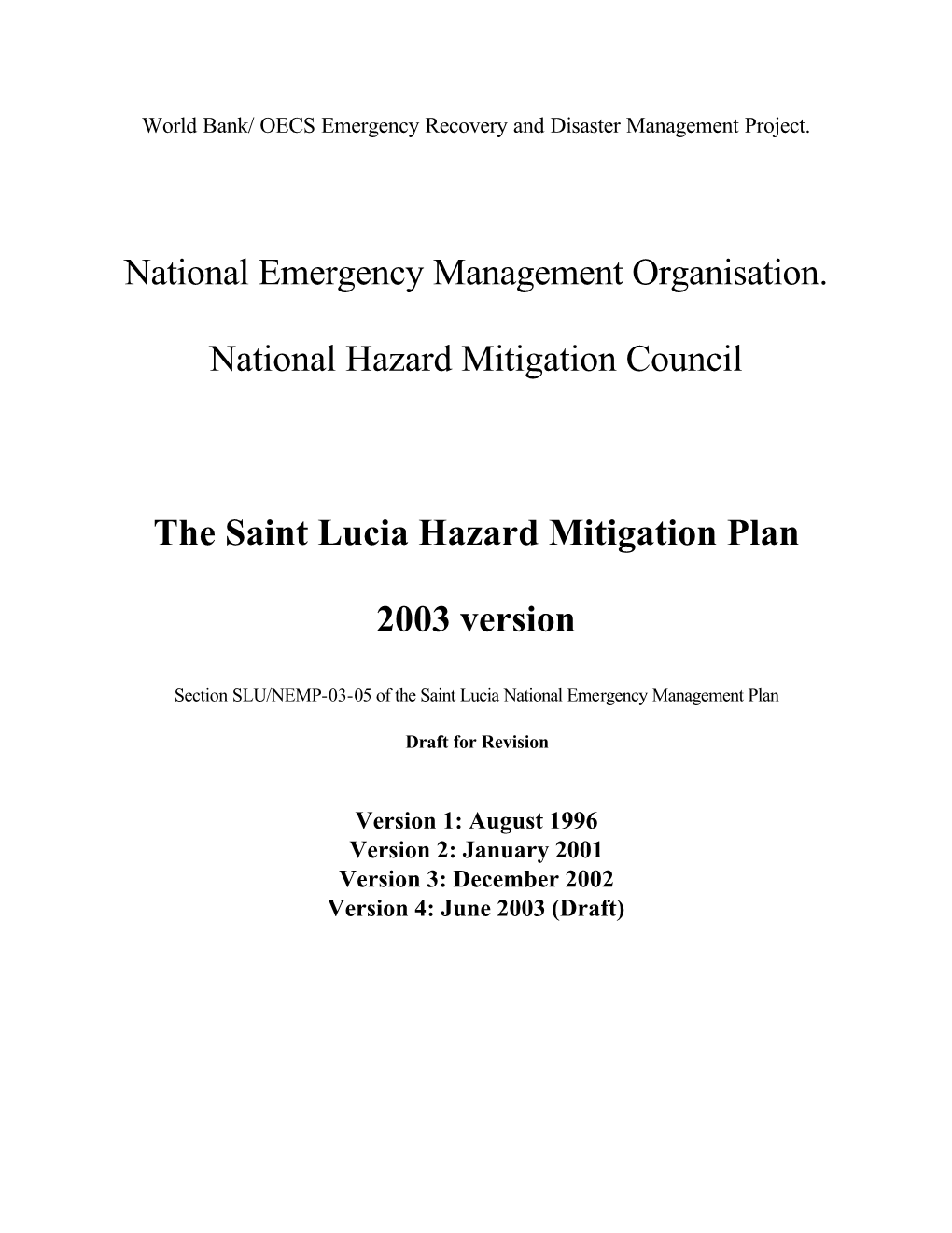 The Saint Lucia Hazard Mitigation Plan 2003 Version