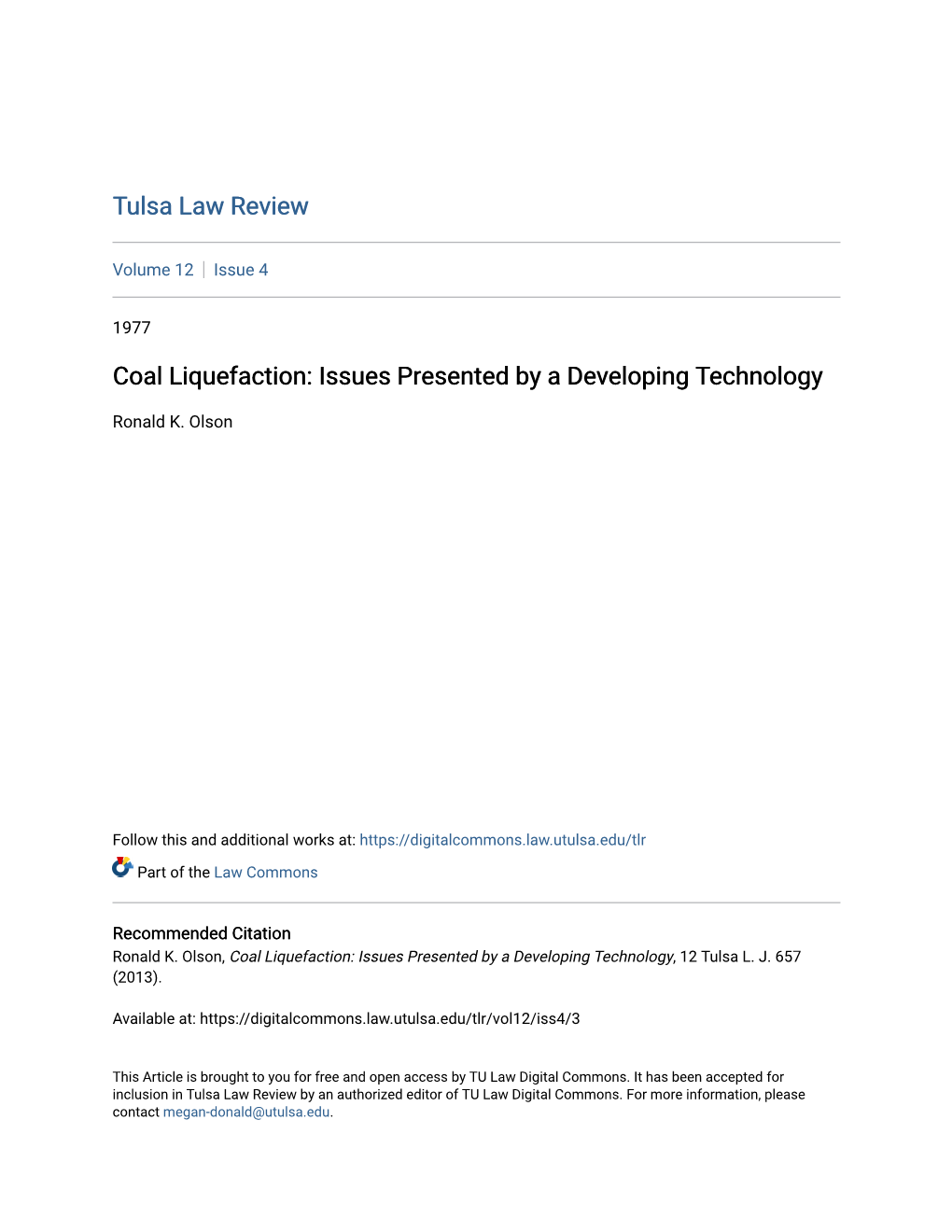 Coal Liquefaction: Issues Presented by a Developing Technology