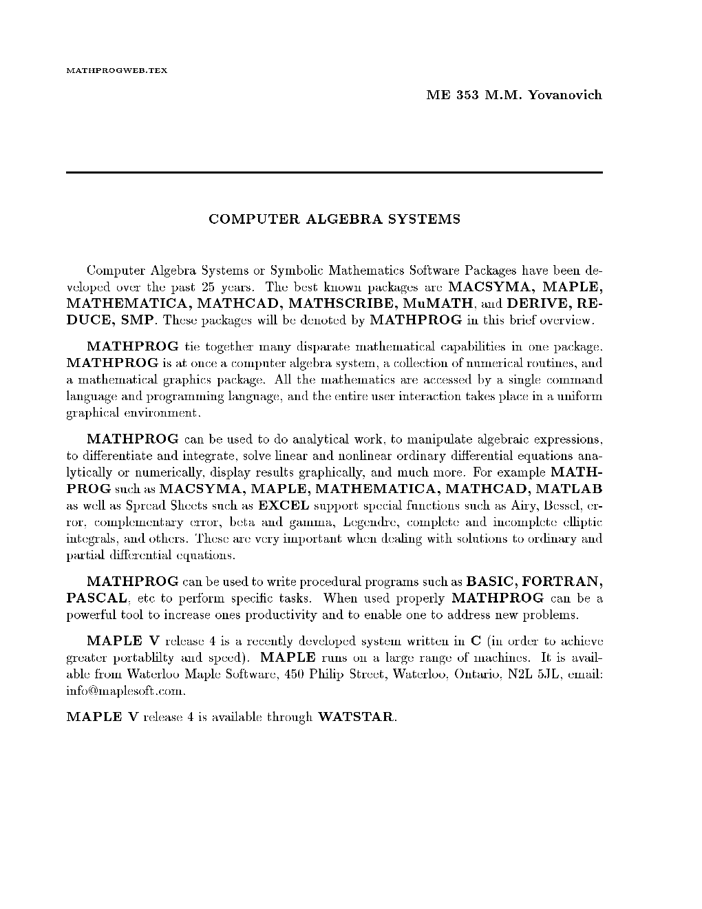 ME 353 M.M. Yovanovich COMPUTER ALGEBRA SYSTEMS