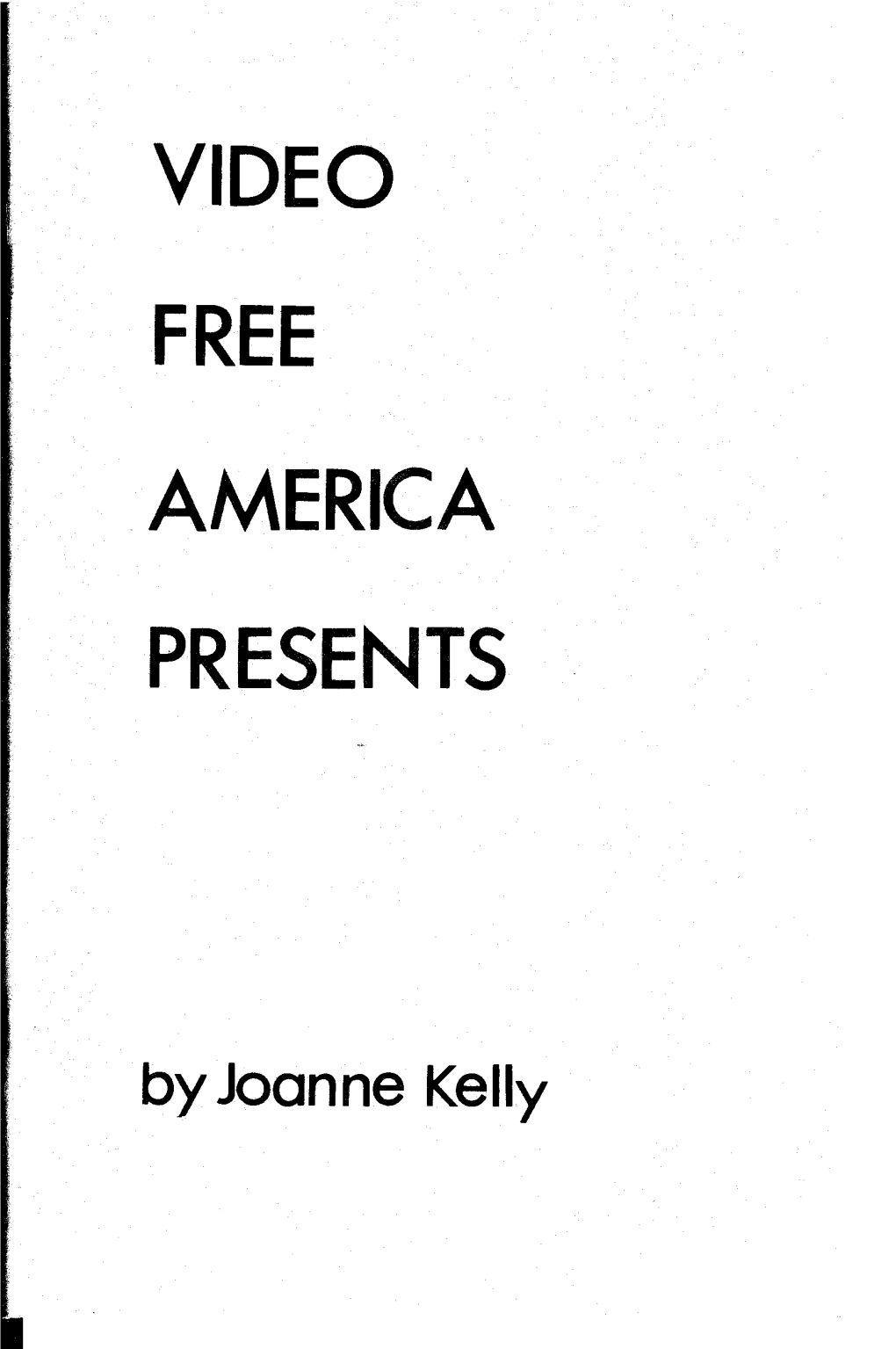 Video Free America Presents