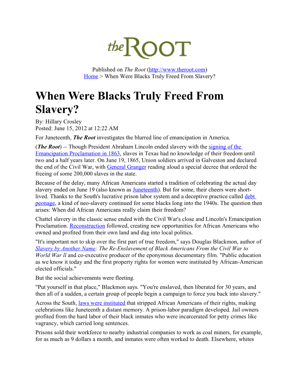 When Were Blacks Truly Freed from Slavery?