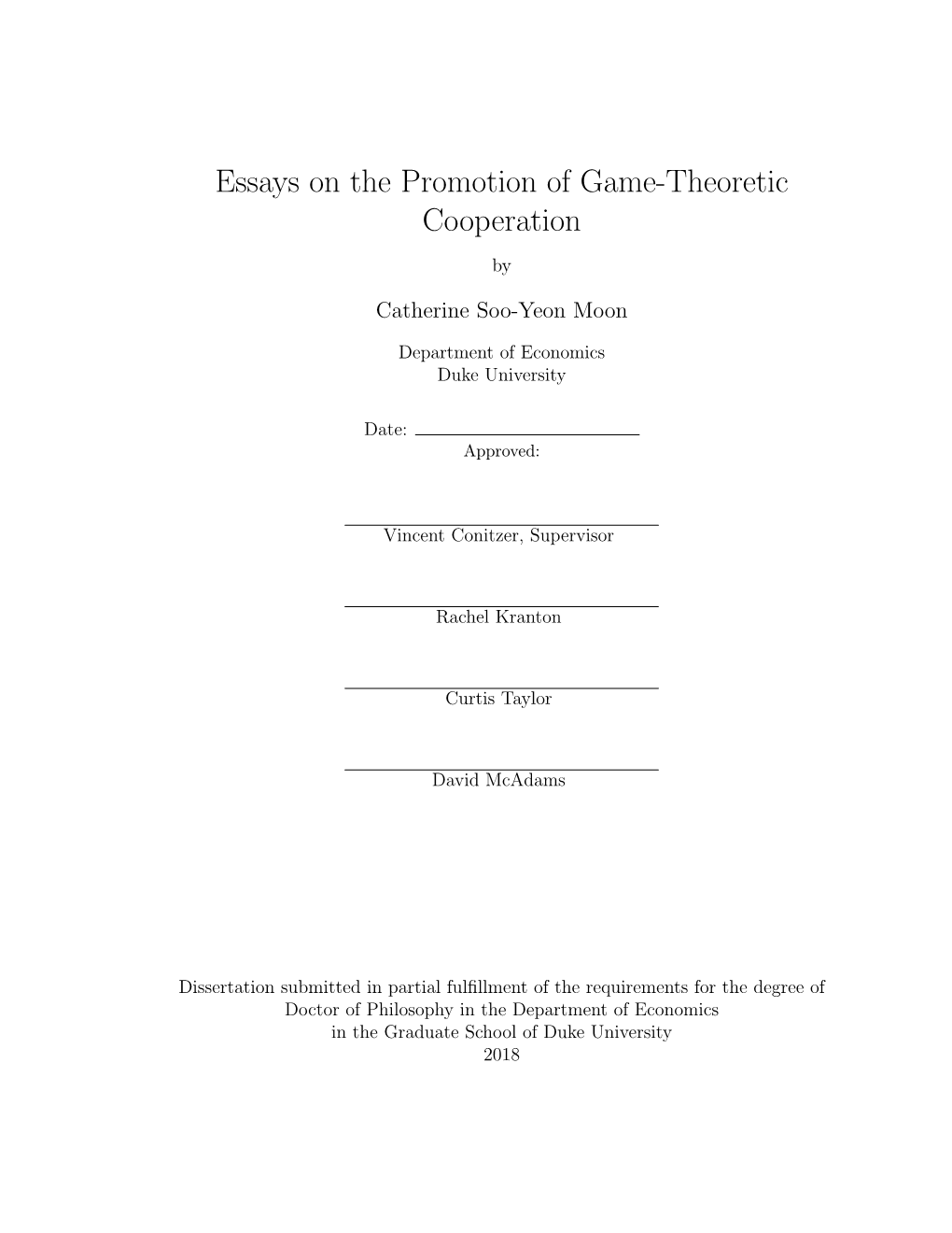 Essays on the Promotion of Game-Theoretic Cooperation