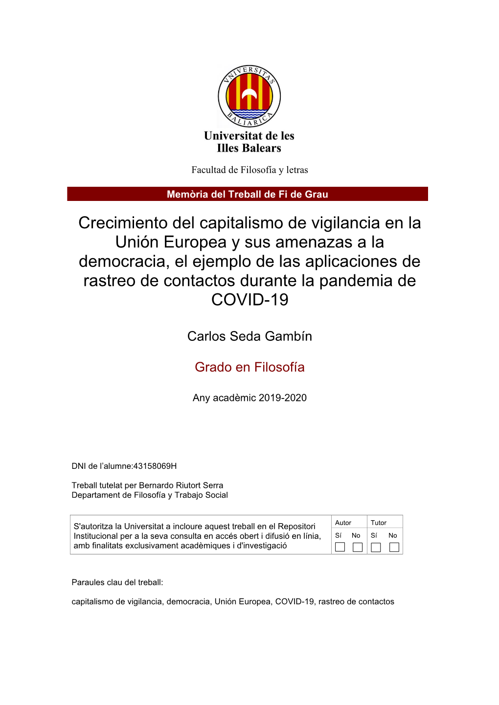 Crecimiento Del Capitalismo De Vigilancia En La Unión Europea Y Sus Amenazas a La Democracia, El Ejemplo De Las Aplicaciones De