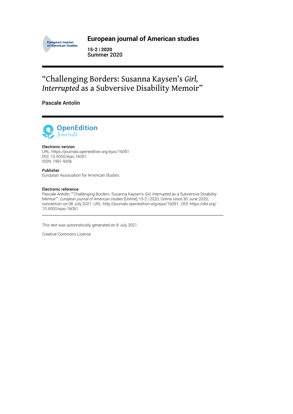 European Journal of American Studies, 15-2 | 2020 “Challenging Borders: Susanna Kaysen’S Girl, Interrupted As a Subversive Disa