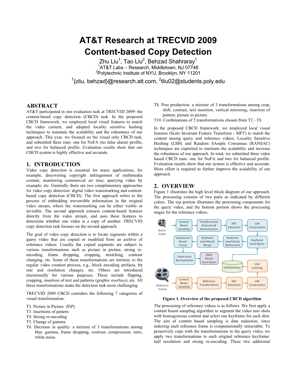 AT&T Research at TRECVID 2009 Content-Based Copy Detection
