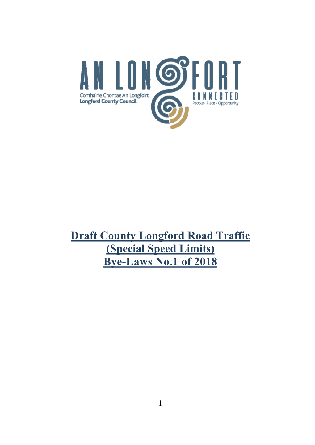 Draft County Longford Road Traffic (Special Speed Limits) Bye-Laws No.1 of 2018