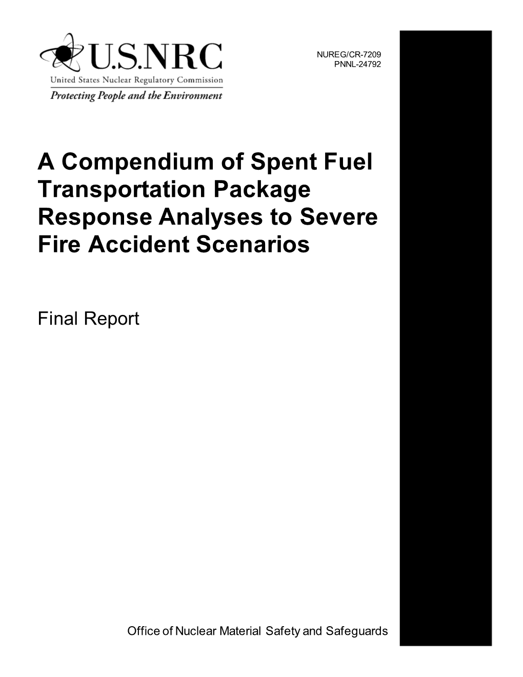 A Compendium of Spent Fuel Transportation Package Response Analyses to Severe Fire Accident Scenarios