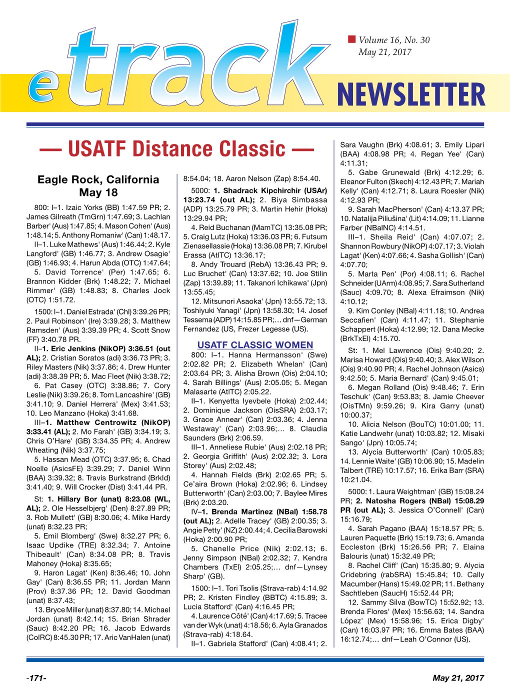 — USATF Distance Classic — (BAA) 4:08.98 PR; 4