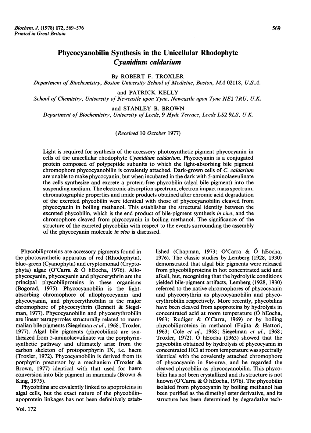 Phycocyanobilin Synthesis in the Unicellular Rhodophyte Cyanidium Caldarium by ROBERT F