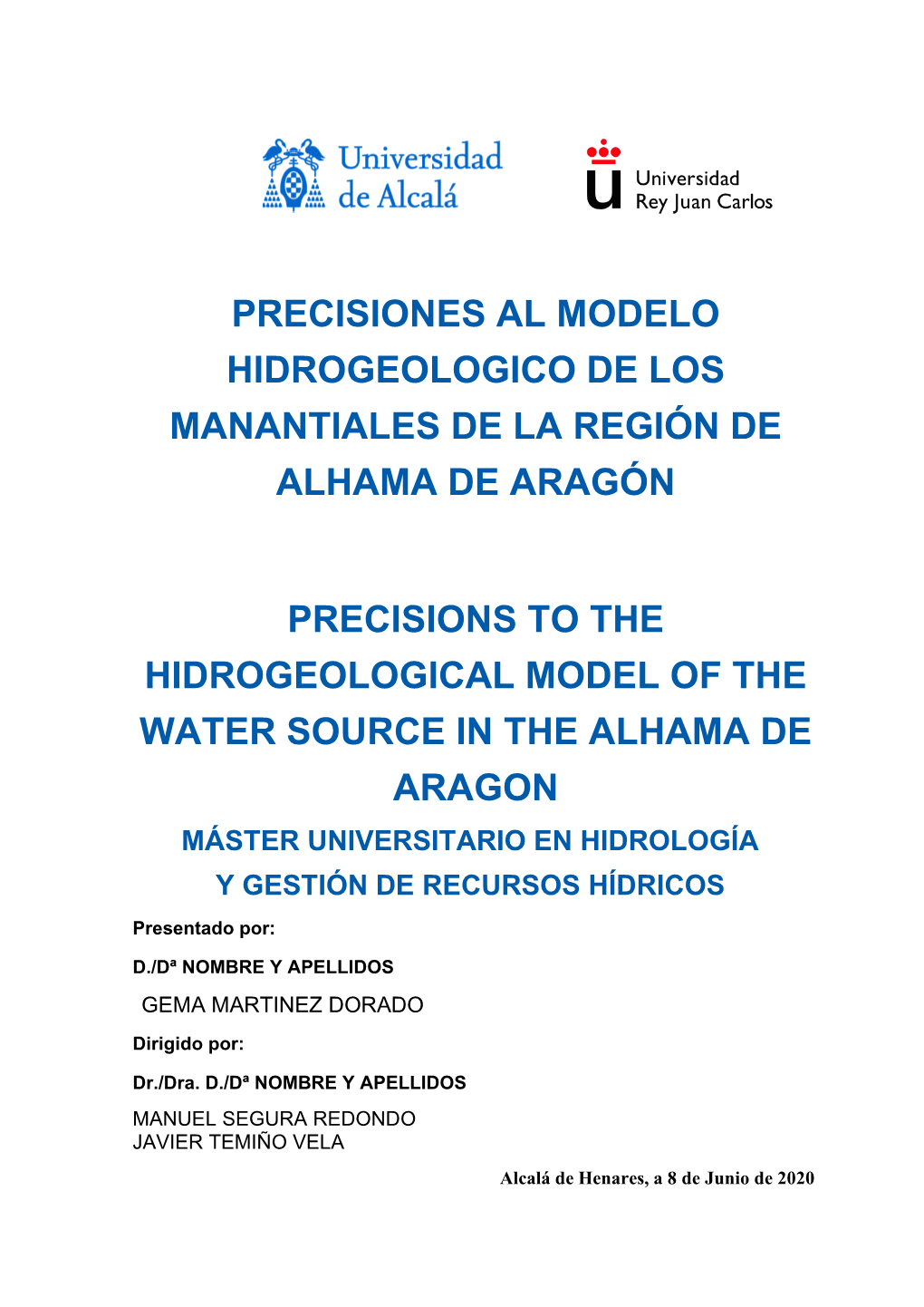 Precisiones Al Modelo Hidrogeologico De Los Manantiales De La Región De Alhama De Aragón